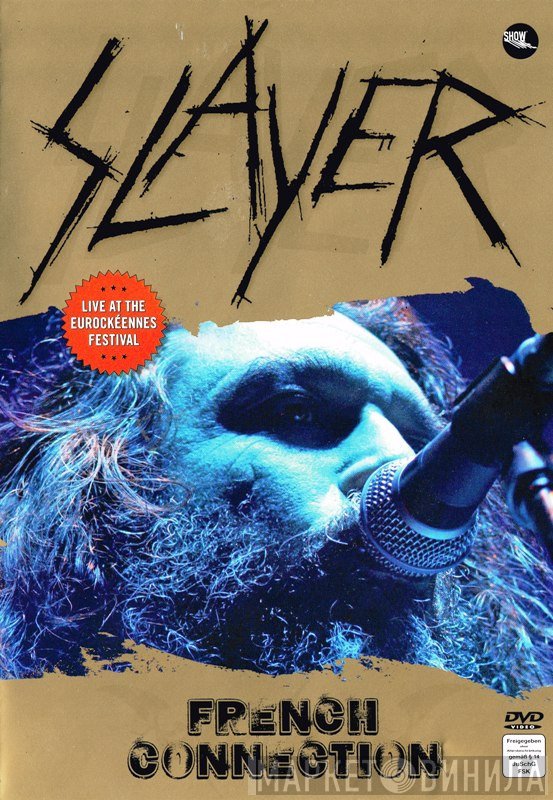 Slayer  - French Connection