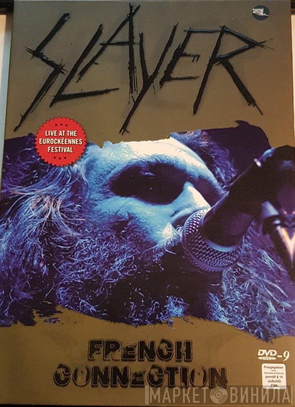 Slayer  - French Connection