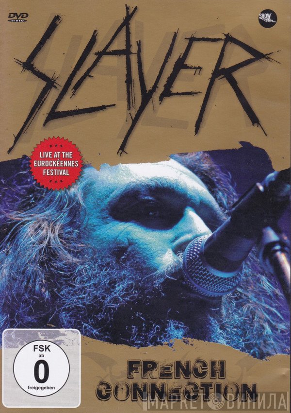 Slayer  - French Connection