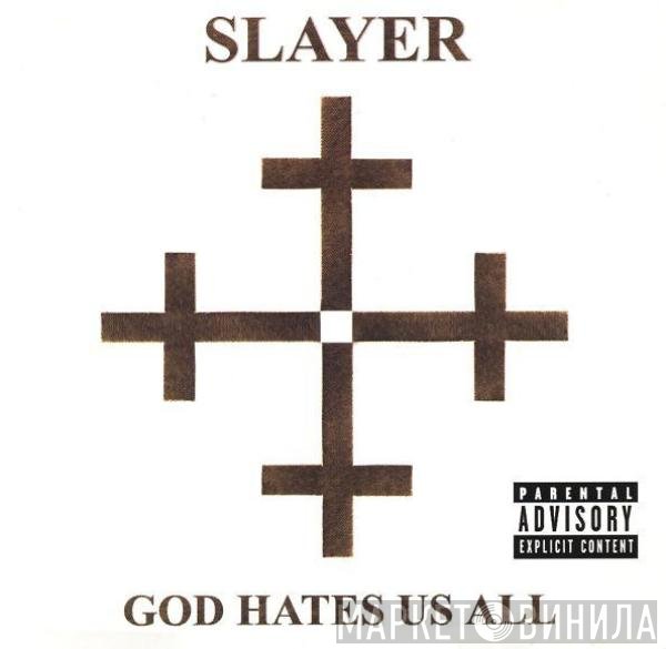 Slayer - God Hates Us All