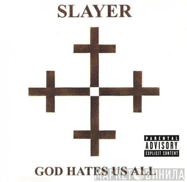 Slayer - God Hates Us All