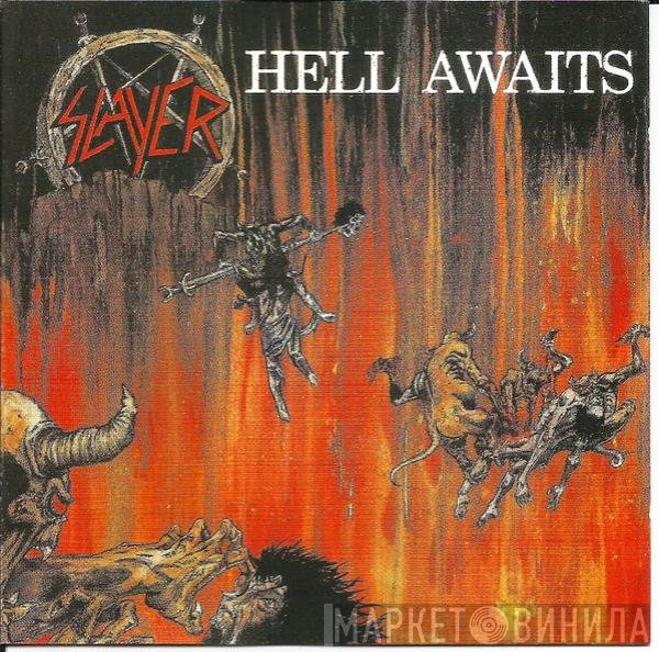 Slayer  - Hell Awaits
