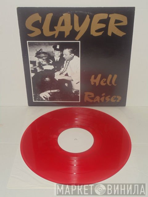 Slayer  - Hell Raiser