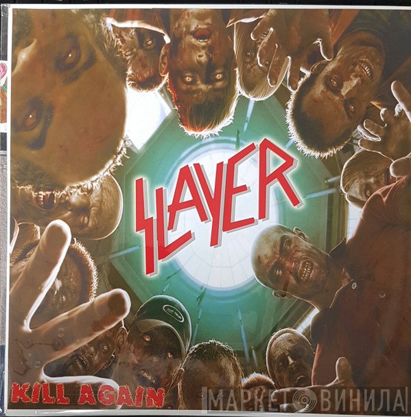 Slayer  - Kill Again