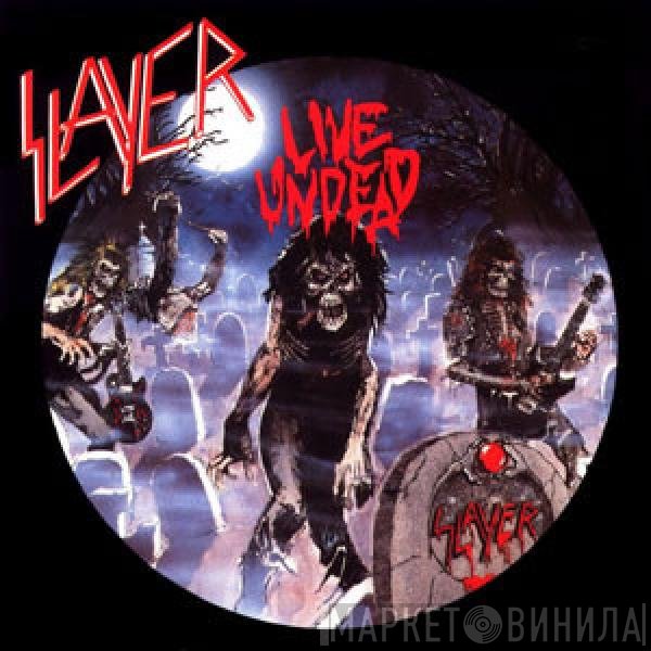 Slayer  - Live Undead