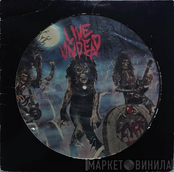 Slayer  - Live Undead