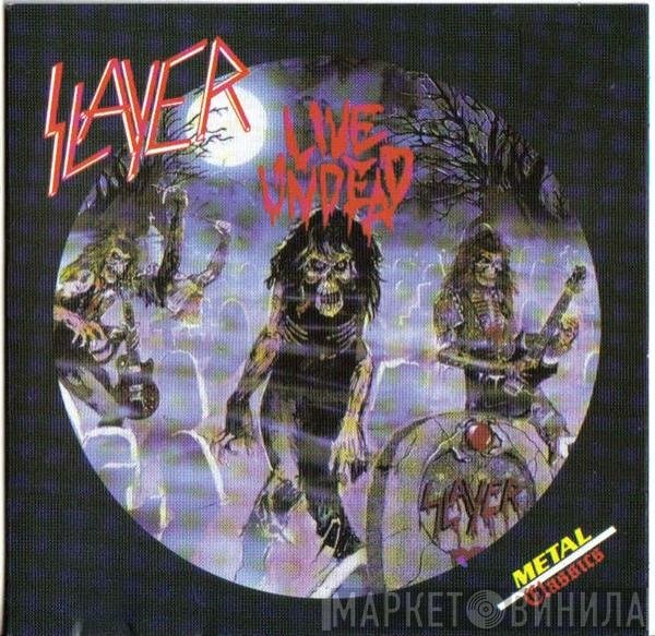Slayer  - Live Undead