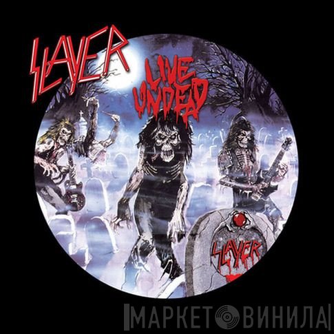 Slayer  - Live Undead