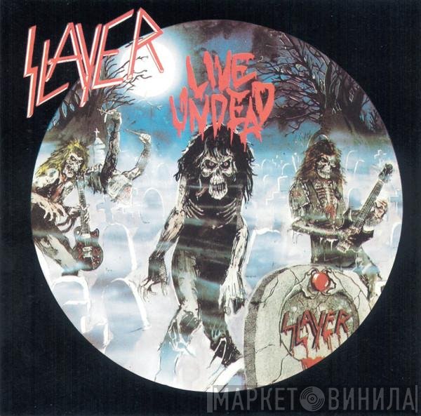 Slayer  - Live Undead