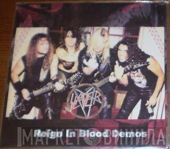Slayer  - Reign In Blood Demos