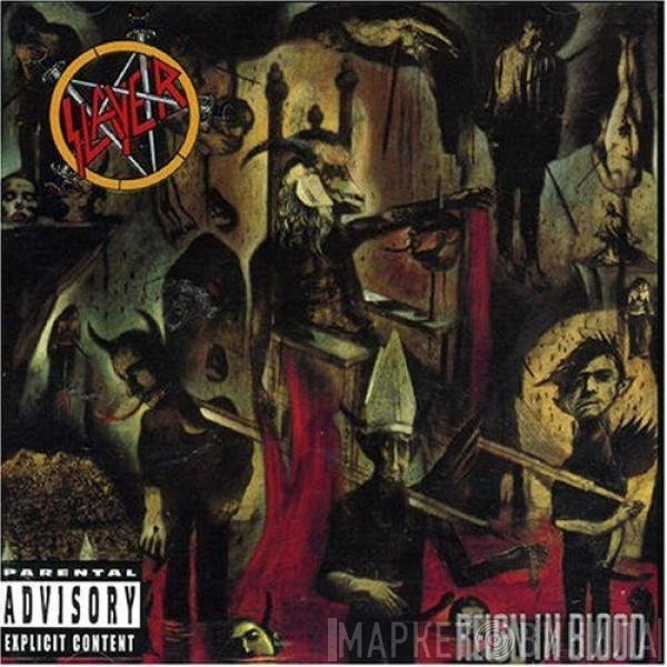 Slayer  - Reign In Blood