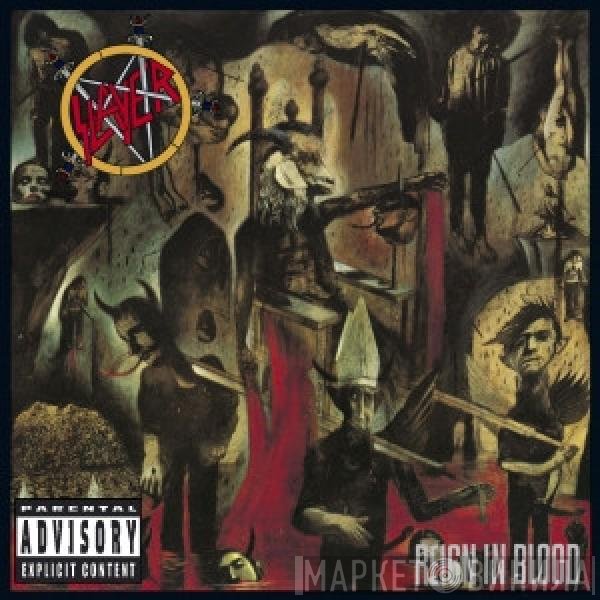 Slayer  - Reign In Blood