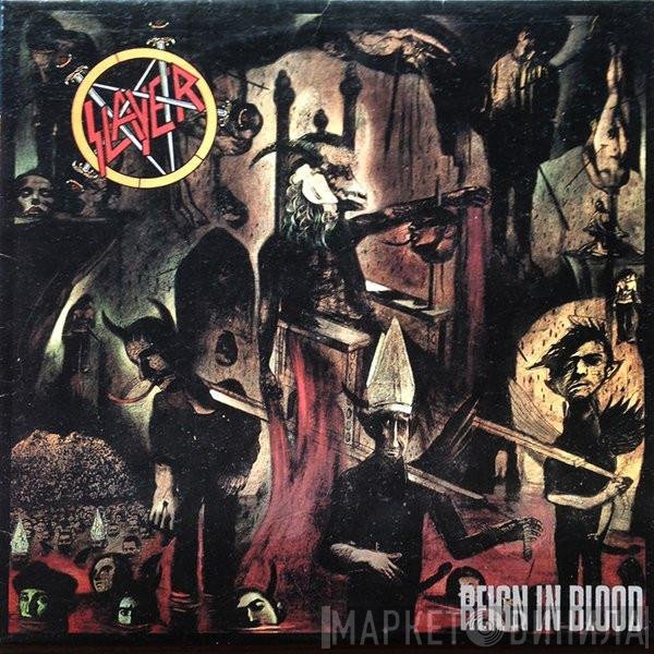 Slayer  - Reign In Blood