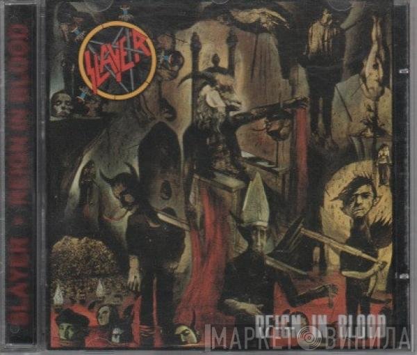Slayer  - Reign In Blood