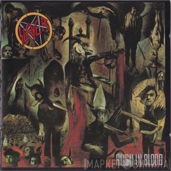 Slayer  - Reign In Blood
