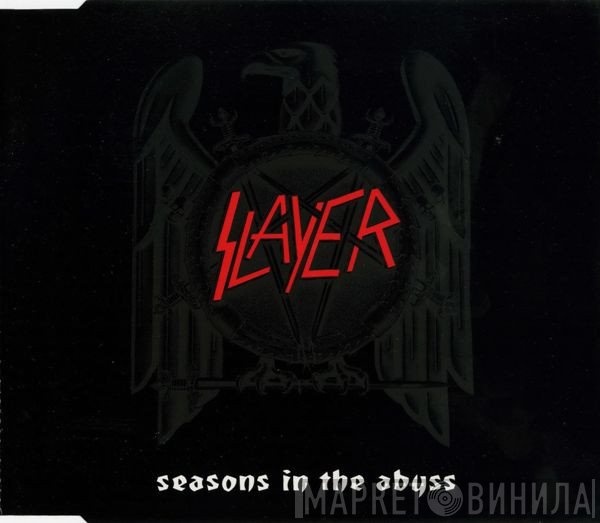 Slayer  - Seasons In The Abyss