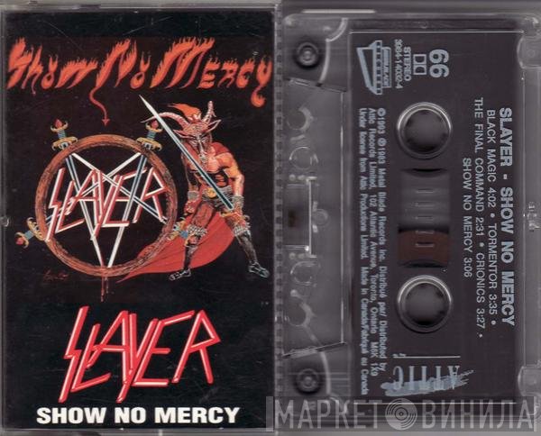 Slayer  - Show No Mercy