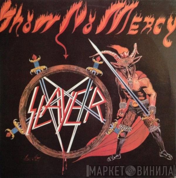 Slayer  - Show No Mercy