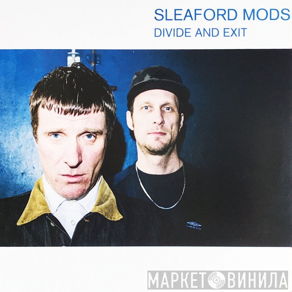 Sleaford Mods - Divide And Exit