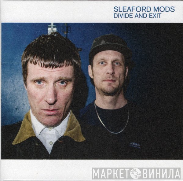 Sleaford Mods - Divide And Exit