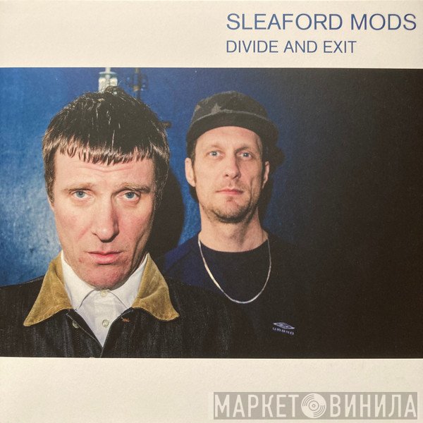Sleaford Mods - Divide And Exit