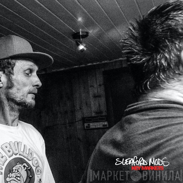 Sleaford Mods  - Key Markets