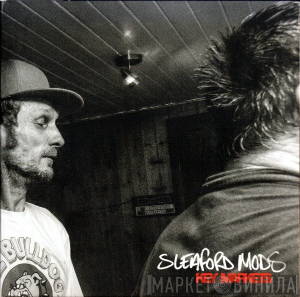 Sleaford Mods  - Key Markets
