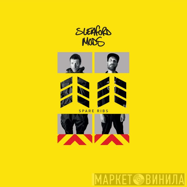 Sleaford Mods  - Spare Ribs