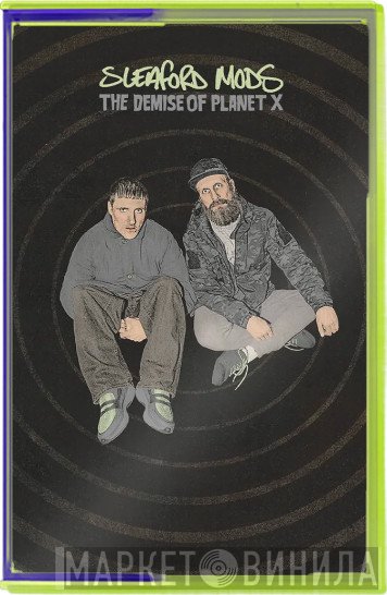 Sleaford Mods - The Demise Of Planet X