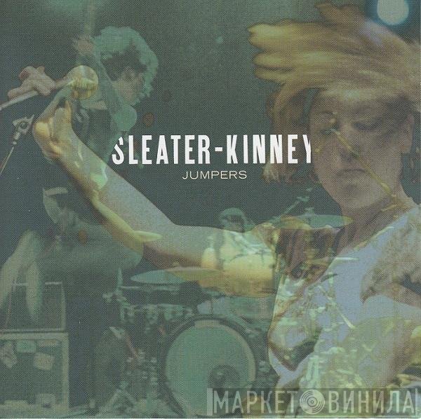 Sleater-Kinney - Jumpers