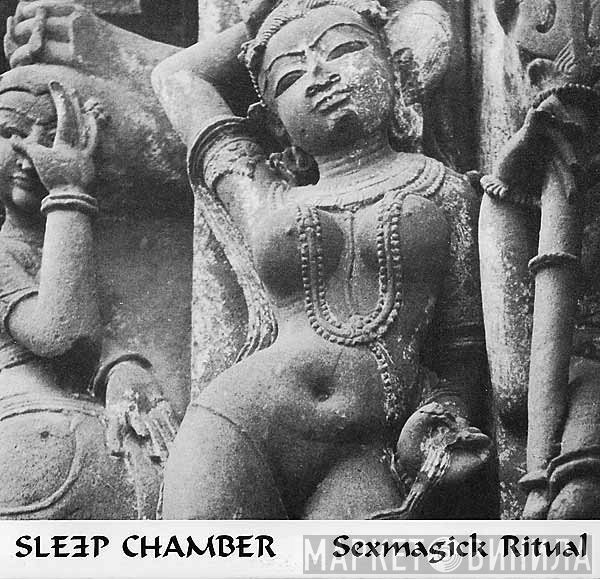 Sleep Chamber  - Sexmagick Ritual