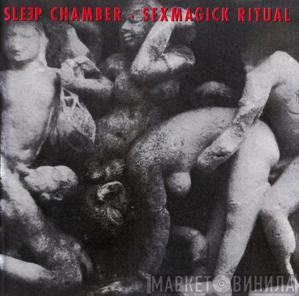 Sleep Chamber  - Sexmagick Ritual