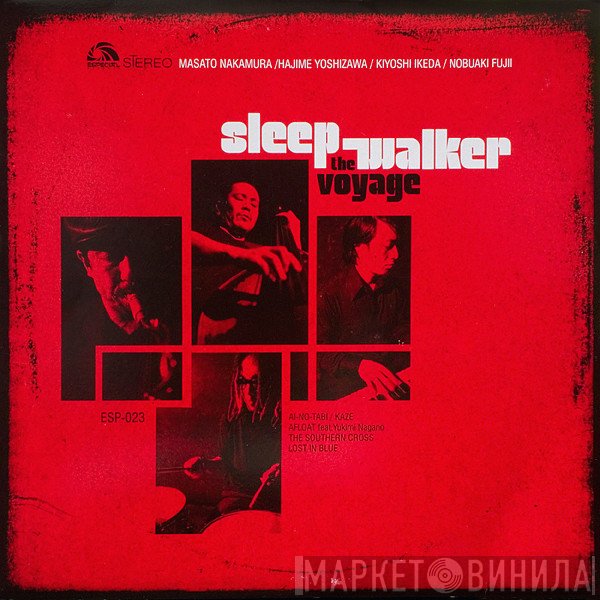 Sleep Walker  - The Voyage