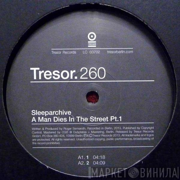Sleeparchive - A Man Dies In The Street Pt.1