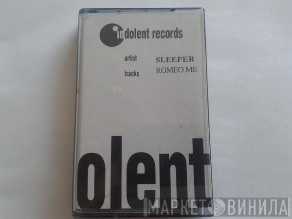 Sleeper   - Romeo Me