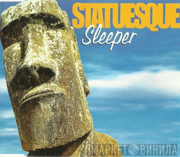 Sleeper  - Statuesque