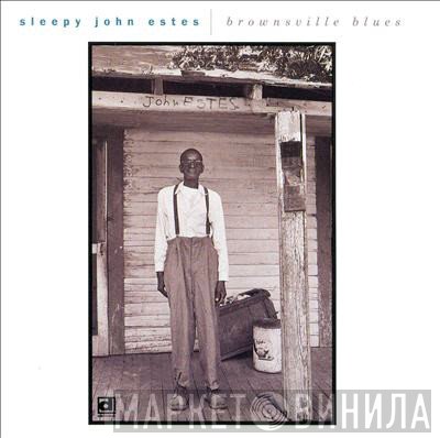 Sleepy John Estes - Brownsville Blues