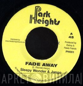 Sleepy Wonder, Jango  - Fade Away