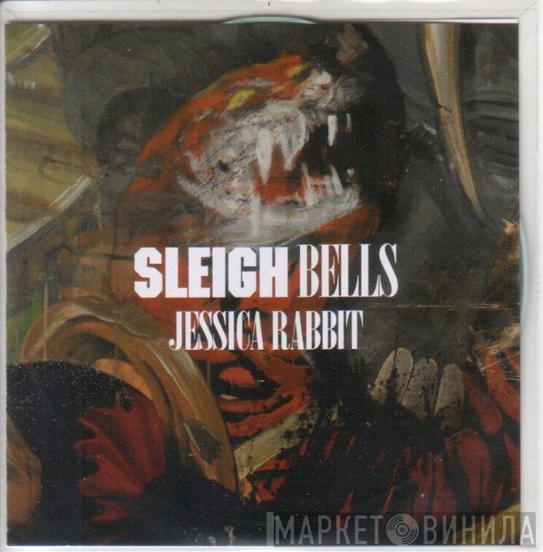 Sleigh Bells  - Jessica Rabbit
