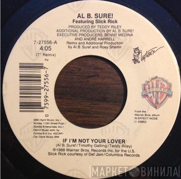 Slick Rick, Al B. Sure! - If I'm Not Your Lover