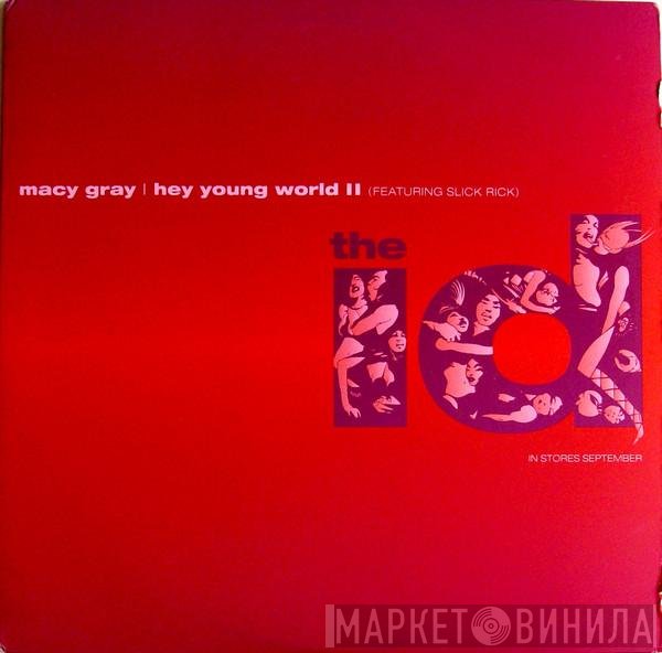 Slick Rick, Macy Gray - Hey Young World II