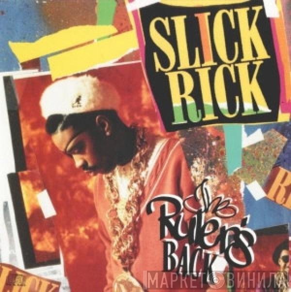 Slick Rick  - The Ruler's Back