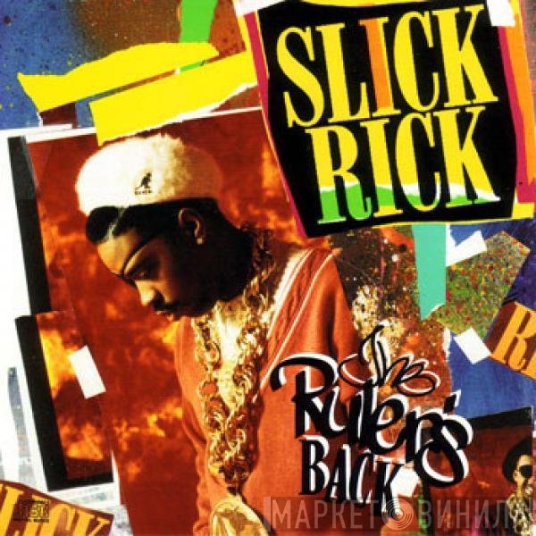 Slick Rick  - The Ruler's Back