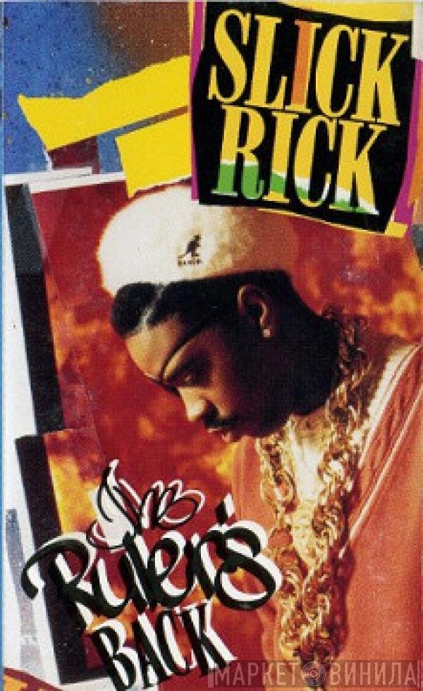 Slick Rick  - The Ruler's Back