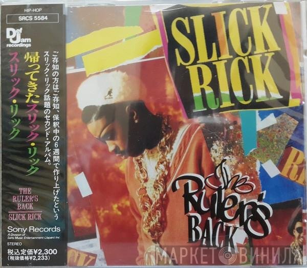Slick Rick  - The Ruler's Back