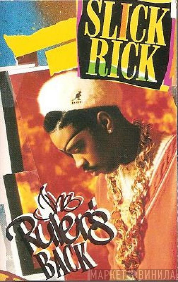 Slick Rick  - The Ruler's Back