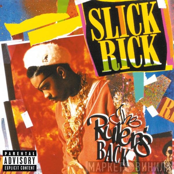 Slick Rick  - The Ruler's Back