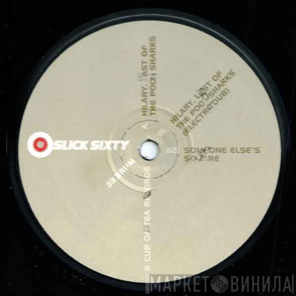 Slick Sixty - Hilary. Last Of The Pool Sharks