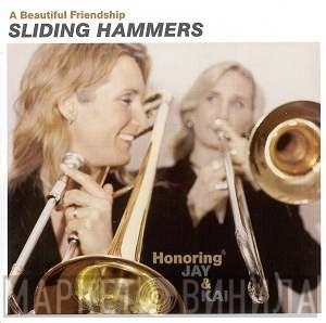 Sliding Hammers - A Beautiful Friendship