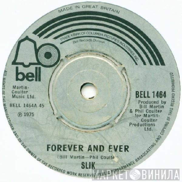 Slik - Forever And Ever